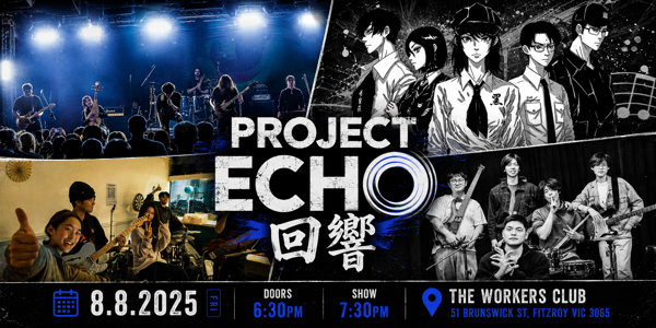 PROJECT ECHO ft. Lill Chii at The Workers Club