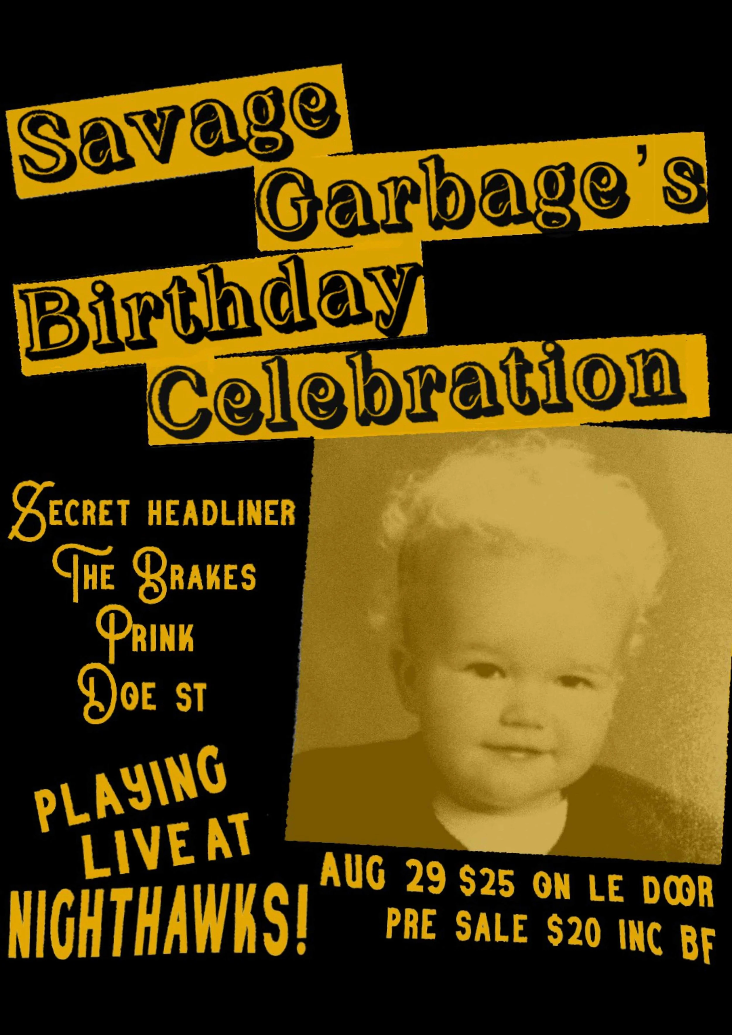 Savage Garbage's Birthday Celebration at Nighthawks