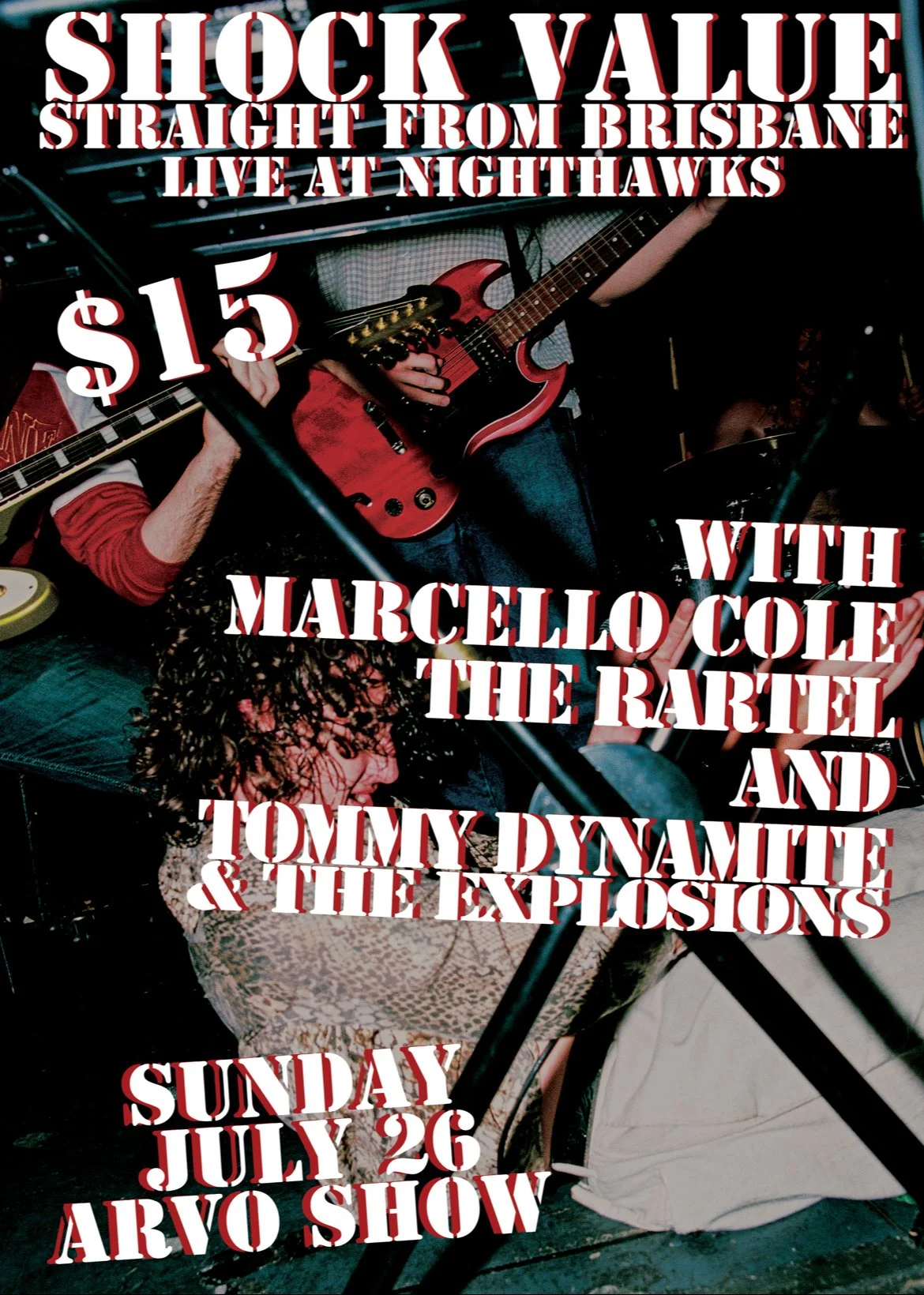 Shock Value with Marcello Cole, The Rartel and Tommy Dynamite & The Explosions at Nighthawks