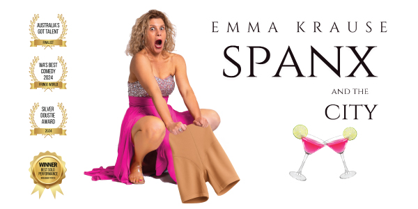 EMMA KRAUSE - SPANX & THE CITY at Commercial Hotel - South Morang