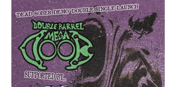 'DEAD SOBER DEMO' Double Single Launch at The Tote