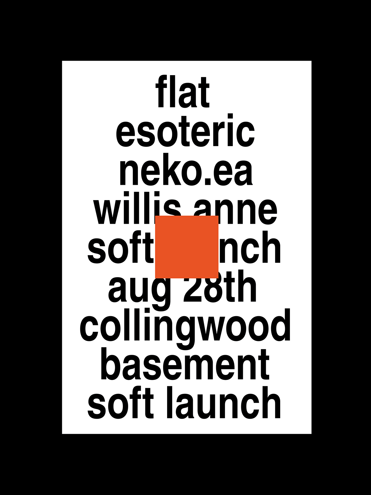 Soft Launch (Collingwood Basement) at Collingwood Basement