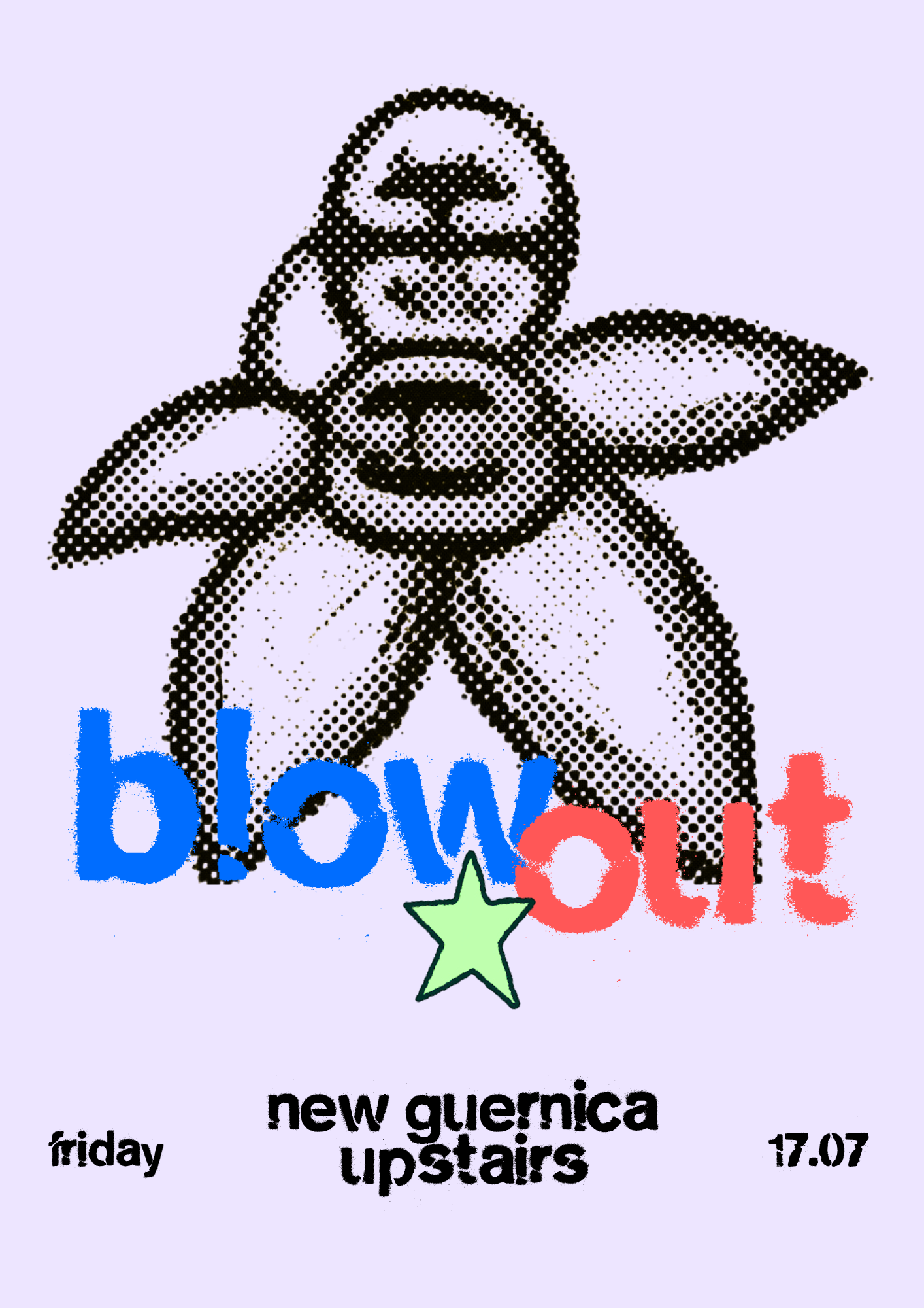 BLOWOUT ZERO at New Guernica