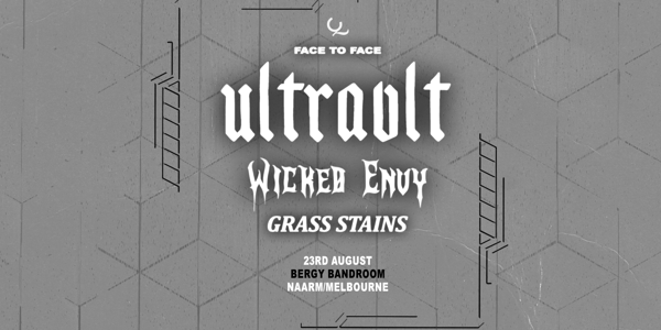 Qona Presents: Ultravlt X Wicked Envy // Face To Face Tour @ Bergy Bandroom Naarm/Melbourne at Bergy Bandroom
