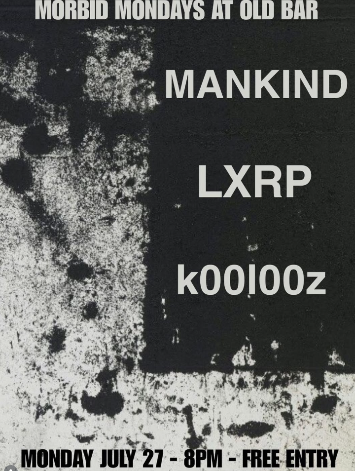 FREE ENTRY MORBID MONDAYS w/ MANKIND + LXRP + KOOLOOZ at The Old Bar