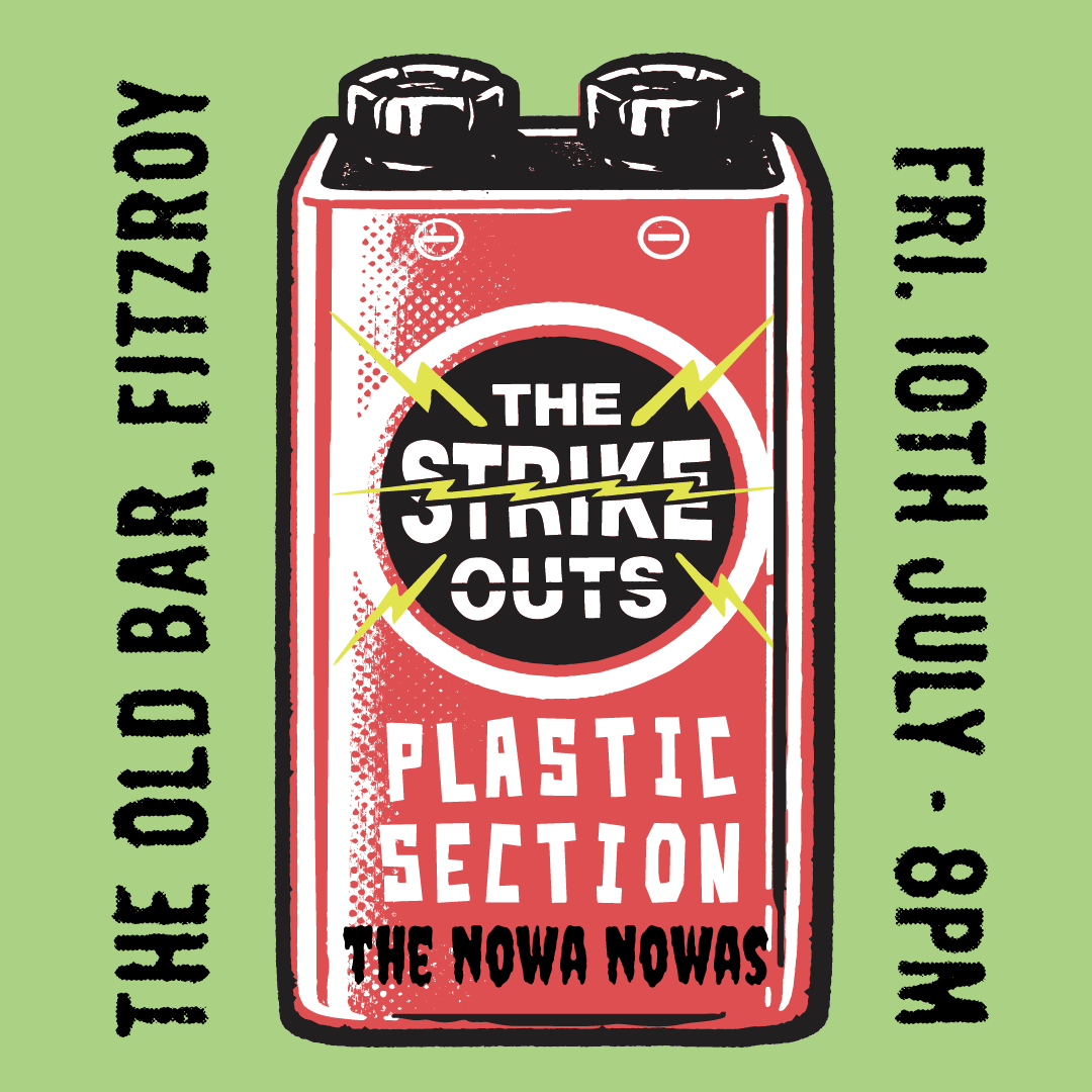 THE STRIKE OUTS + PLASTIC SECTION + THE NOWA NOWAS at The Old Bar