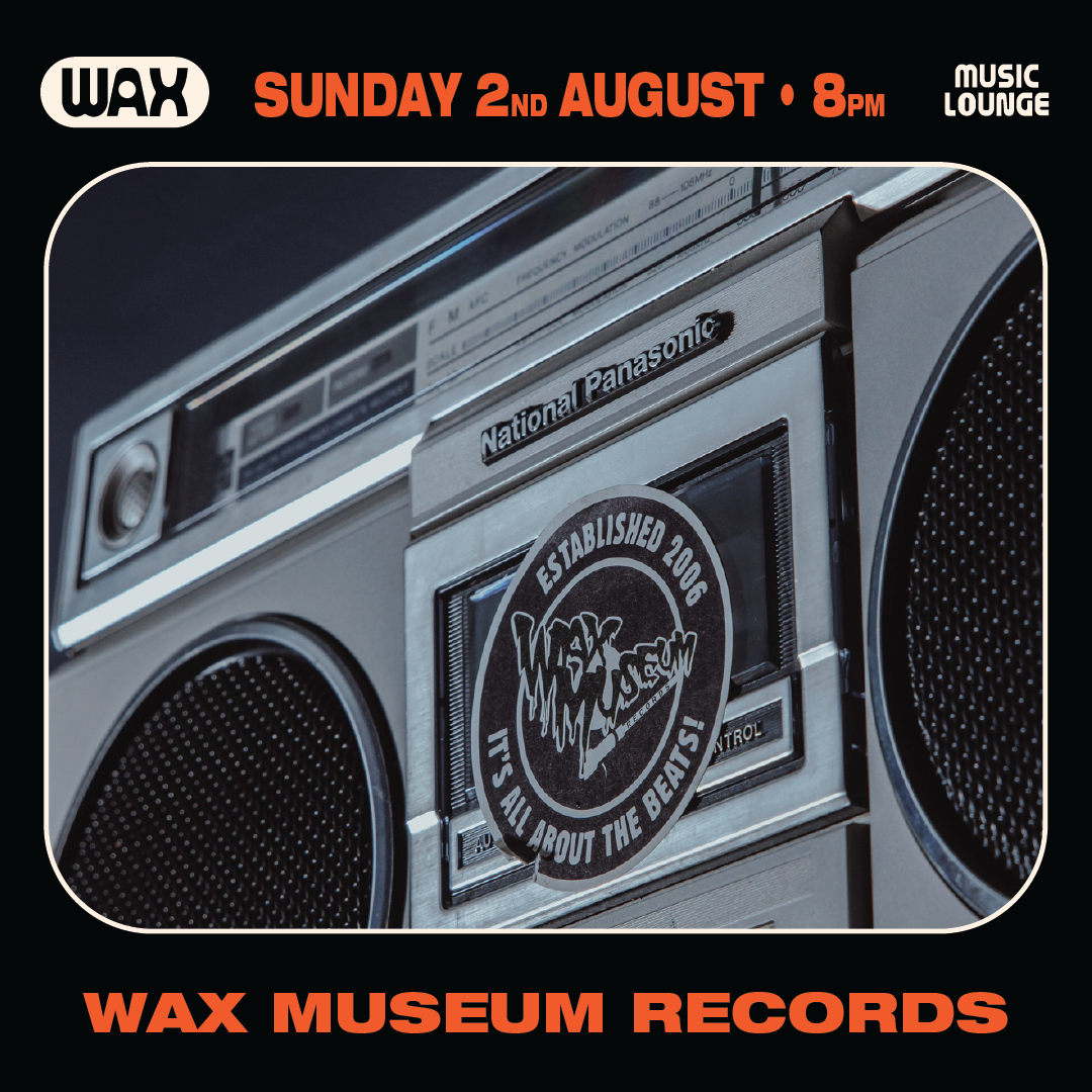 WAX MUSEUM RECORDS at Wax Music Lounge