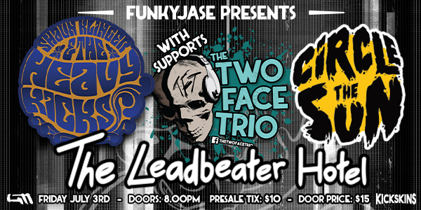 THE HEAVY KICKS at The Leadbeater Hotel