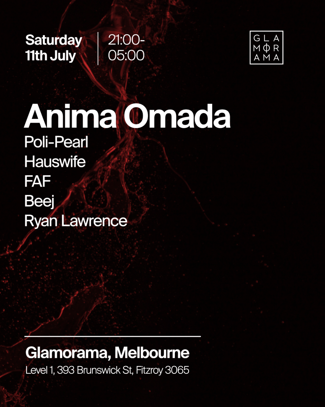 Anima Omada at Glamorama Saturdays at Glamorama