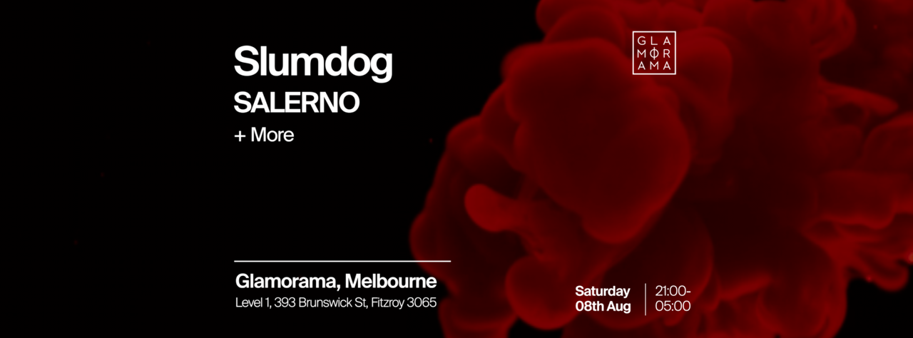 Slumdog + SALERNO at Glamorama Saturdays at Glamorama