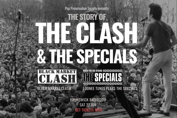THE STORY OF THE CLASH & THE SPECIALS (BLACK MARKET CLASH & LOONEE TUNES PLAYS THE SPECIALS) at Brunswick Ballroom
