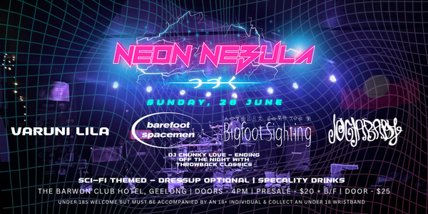 Neon Nebula at Barwon Club