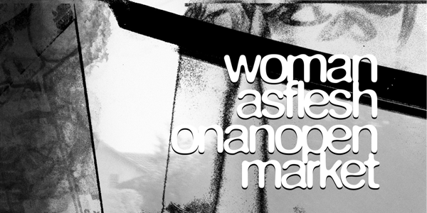 womanasfleshonanopenmarket w/ Lily of the Valley, Blood of a Pomegranate, Fracture & La Famiglia at Last Chance Rock & Roll Bar