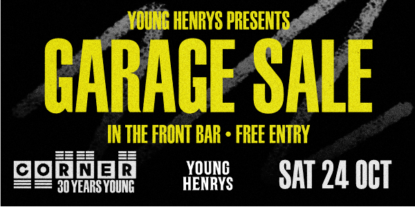 Front Bar Sessions with Garage Sale (Corner 30th Birthday) at Corner Hotel