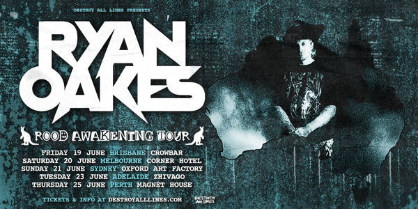 Ryan Oakes (USA) - Rood Awakening Tour at Corner Hotel