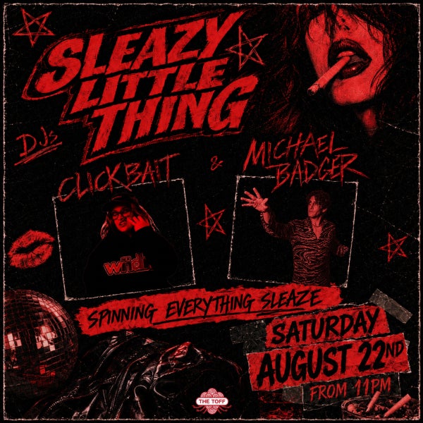 SLEAZY LITTLE THING at The Toff in Town
