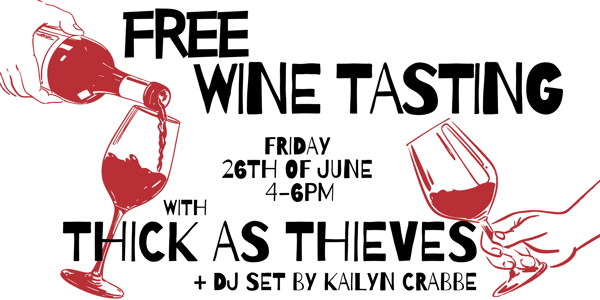 Free Wine Tasting with Thick as Thieves at The Evelyn Hotel