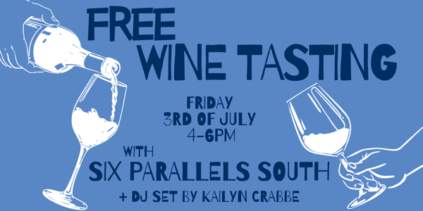 Free Wine Tasting with Six Parallels South at The Evelyn Hotel