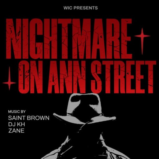 WIC PRESENTS: NIGHTMARE ON ANN STREET