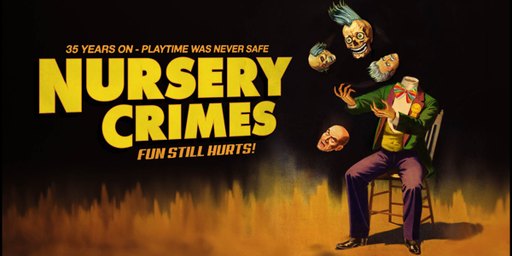 NEW VENUE TBC - NURSERY CRIMES PLAYS FUN HURTS!