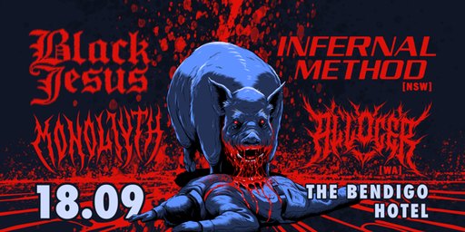 Tides of Darkness: An Ocean of Australian Extremity ft. Black Jesus, Infernal Method, Monoliyth and Allocer