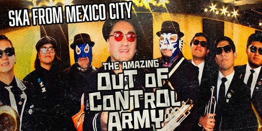 NEW VENUE TBC Out Of Control Army (Mexico) Australia 2026