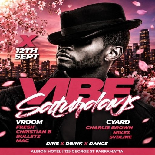 VIBE Saturdays - The Biggest Party in the West