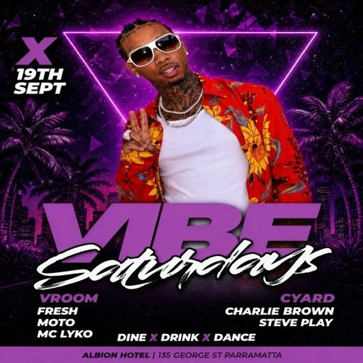 VIBE Saturdays - The Biggest Party in the West