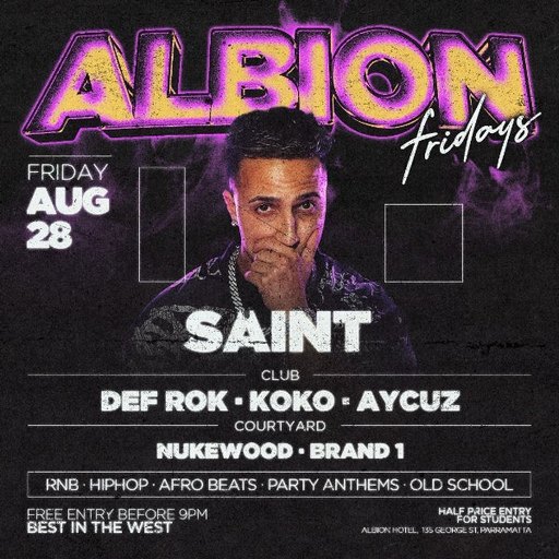 Albion Fridays ft. Saint