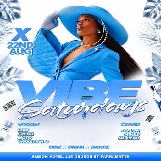 VIBE Saturdays - The Biggest Party in the West