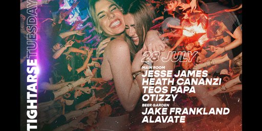 Tightarse Tuesdays @ The Hawthorn VIP