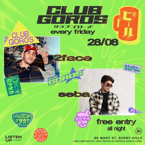 ★ CLUB GOROS ★ AUGUST 28 ★