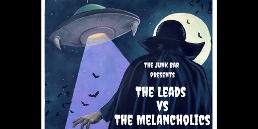 The Leads vs The Melancholics