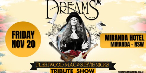 DREAMS Fleetwood Mac & Stevie Nicks Tribute Show