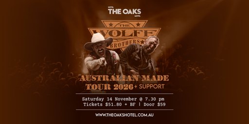 The Wolfe Brothers - Australian Made Tour 2026