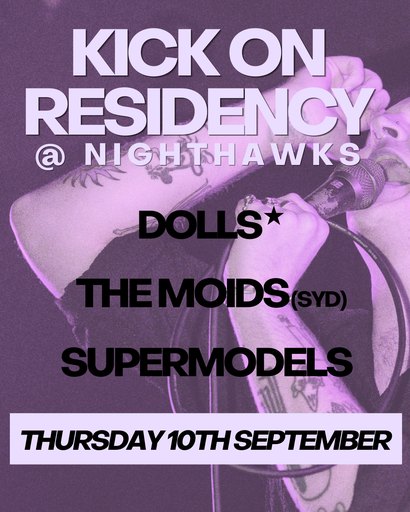 Kick On Residency - Week 2 - Dolls
