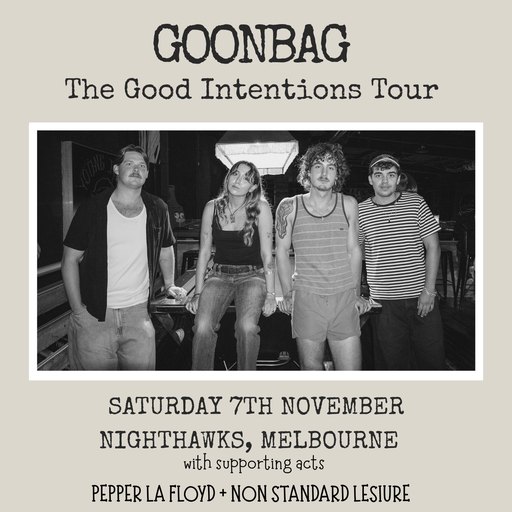 GOONBAG - The Good Intentions EP Tour
