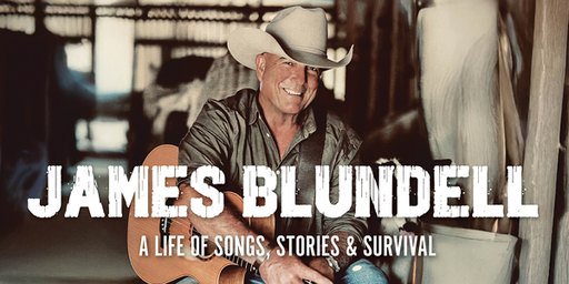 James Blundell - Patience Wins Tour (A Life of Songs, Stories & Survival)