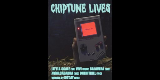 CHIP TUNE LIVES feat. LITTLE SCALE + VIVI + CALAVERA + AVRILCADABRA + ONE HIT KILL
