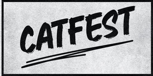 CATFEST 2026 feat. MISFIT DEO + BAREFOOT SPACEMEN + DYLAN COSGRIFF AND THE OMENS + SHY IVY + MANGO ZEST + THE HOLLOWS