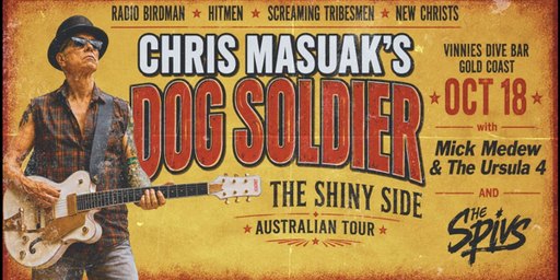 Chris Masuak’s Dog Soldier (ex-Radio Birdman) on the Gold Coast