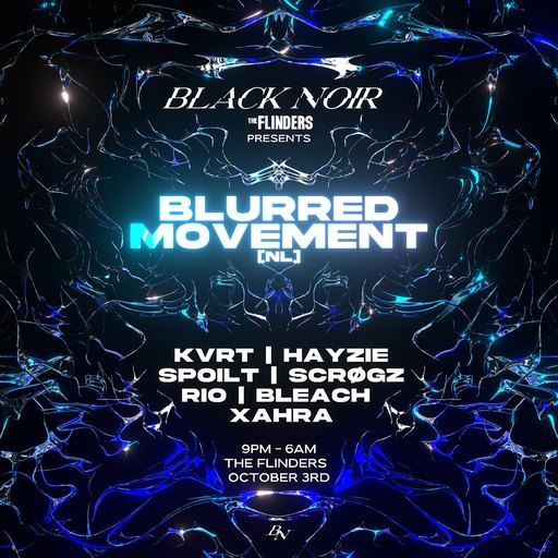 BLACK NOIR presents: BLURREDMOVEMENT [NL] 🇳🇱