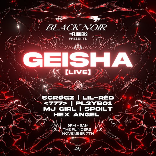 BLACK NOIR presents: GEISHA [LIVE SET]