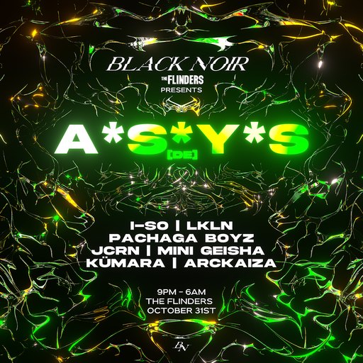 BLACK NOIR presents: A*S*Y*S 🇩🇪 [DE]