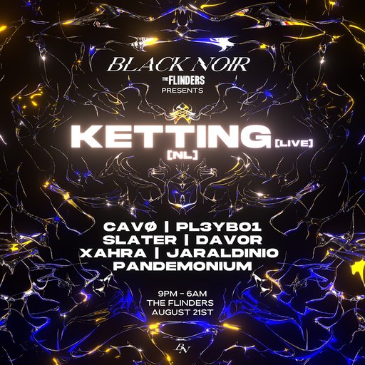 BLACK NOIR presents: KETTING [NL] 🇳🇱