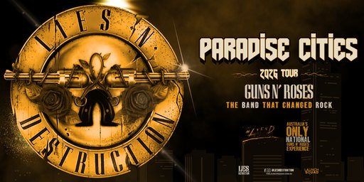 Lies N' Destruction - Paradise Cities Tour