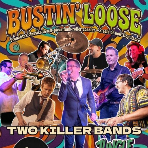 BUSTIN’ LOOSE - A Night of Pure Soul & Heavy Funk