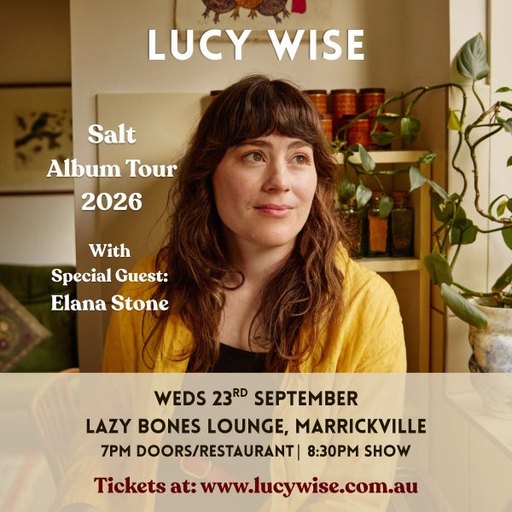 Lvl 1 - Lucy Wise ‘Salt’ Album Tour + Elana Stone
