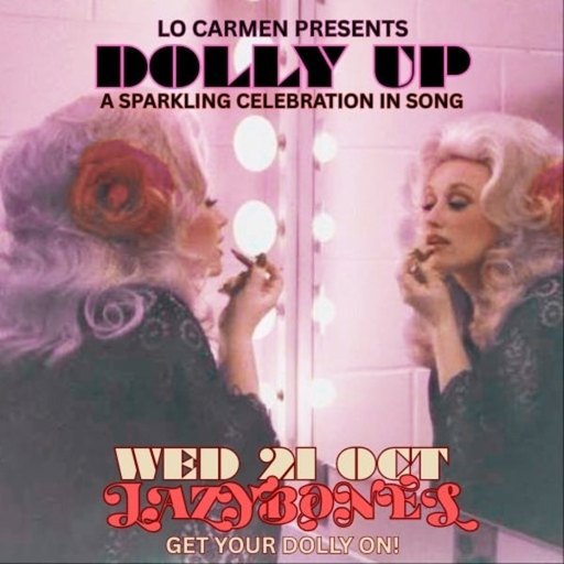 Lo Carmen Presents ‘Dolly Up: A Sparkling Celebration In Song’