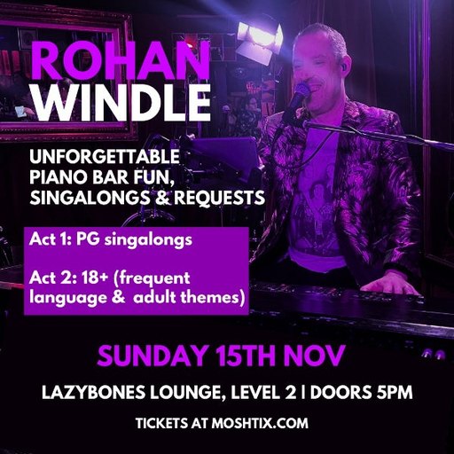 Rohan Windle, Piano Man